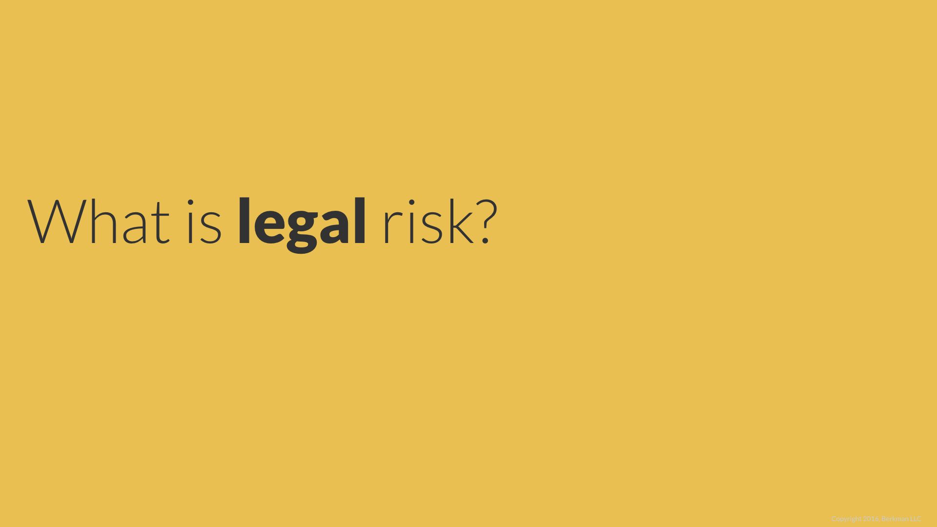 What is Legal Risk?